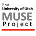 The University of Utah MUSE Project