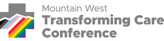 Mountain West Transforming Care Conference