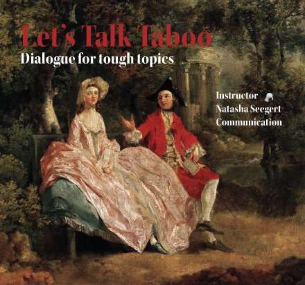 Let’s Talk Taboo: Dialogue for Tough Topics - July 29-August 2: click to enlarge